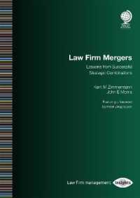 Law Firm Mergers : Lessons from Successful Strategic Combinations