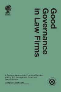 Good Governance in Law Firms : A Strategic Approach to Executive Decision Making and Management Structures, Second Edition （2ND）