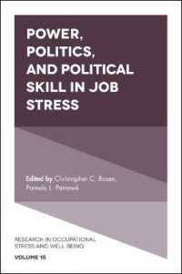 Power, Politics, and Political Skill in Job Stress (Research in Occupational Stress and Well Being)