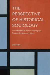歴史社会学の視座<br>The Perspective of Historical Sociology : The Individual as Homo-Sociologicus through Society and History