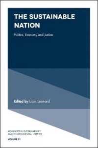 持続可能な国家を目指すアイルランド<br>The Sustainable Nation : Politics, Economy and Justice (Advances in Sustainability and Environmental Justice)