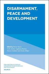 軍縮、平和と開発<br>Disarmament, Peace and Development (Contributions to Conflict Management, Peace Economics and Development)