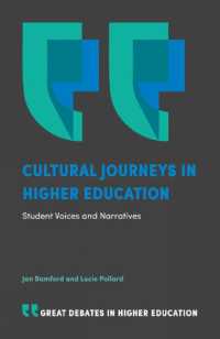 Cultural Journeys in Higher Education : Student Voices and Narratives (Great Debates in Higher Education Book Set (2017-2019))