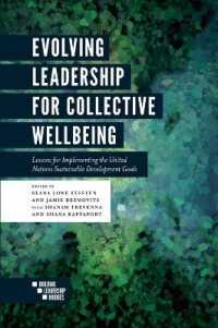 Evolving Leadership for Collective Wellbeing : Lessons for Implementing the United Nations Sustainable Development Goals (Building Leadership Bridges Book Set (2015-2019))