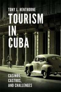 Tourism in Cuba : Casinos, Castros, and Challenges