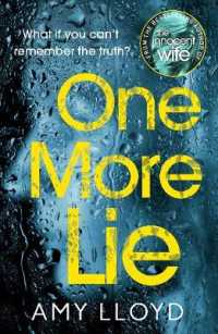 One More Lie : This chilling psychological thriller will hook you from page one