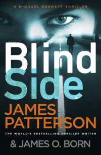 Blindside : (Michael Bennett 12). a missing daughter. a captive son. a secret deal. (Michael Bennett)