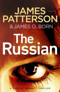 The Russian : (Michael Bennett 13). the latest gripping Michael Bennett thriller (Michael Bennett)