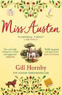 Miss Austen : the #1 bestseller and one of the best novels of the year according to the Times and Observer