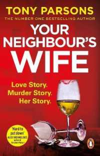 Your Neighbour's Wife : Nail-biting suspense from the #1 bestselling author -- Paperback (English Language Edition)
