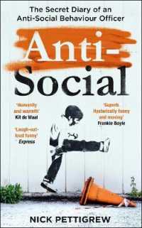 Anti-Social : the Sunday Times-bestselling diary of an anti-social behaviour officer