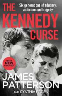 The Kennedy Curse : The shocking true story of America's most famous family