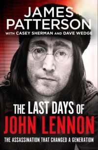 ジェイムズ・パタースン著『ジョン・レノン 最後の3日間』（原書）<br>The Last Days of John Lennon : 'I totally recommend it' LEE CHILD
