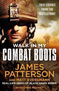 Walk in My Combat Boots : True Stories from the Battlefront