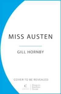 Miss Austen : the #1 bestseller and one of the best novels of the year according to the Times and Observer