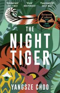 The Night Tiger : the utterly enchanting and spellbinding mystery and Reese Witherspoon Book Club pick