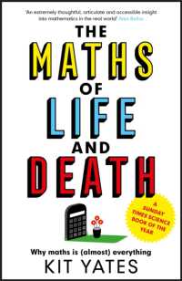 キット・イェーツ『生と死を分ける数学人生の（ほぼ）すべてに数学が関係するわけ』（原書）<br>The Maths of Life and Death
