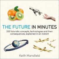 The Future in Minutes (In Minutes)