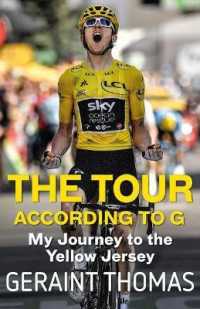 The Tour According to G : My Journey to the Yellow Jersey