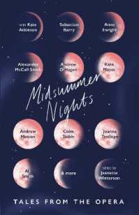 Midsummer Nights: Tales from the Opera: : with Kate Atkinson， Sebastian Barry， Ali Smith & more