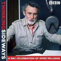 Thinking Sideways : A BBC Celebration of Spike Milligan
