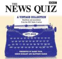 The News Quiz: a Vintage Collection : Archive highlights from the popular Radio 4 comedy