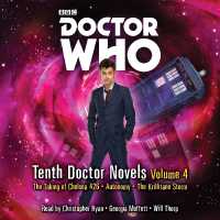 Doctor Who: Tenth Doctor Novels Volume 4 : 10th Doctor Novels