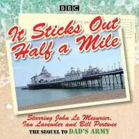 It Sticks Out Half a Mile (6-Volume Set) : The Sequel to Dads Army （Unabridged）