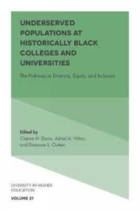 Underserved Populations at Historically Black Colleges and Universities : The Pathway to Diversity, Equity, and Inclusion (Diversity in Higher Education)