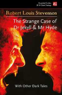 The Strange Case of Dr Jekyll and Mr Hyde : And Other Dark Tales (Essential Gothic, Sf & Dark Fantasy)