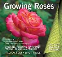Growing Roses : Plan, Plant and Maintain (Digging and Planting)
