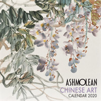 Ashmolean Museum Chinese Art 2020 Calendar （WAL New）