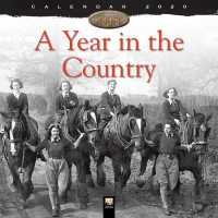 A Year in the Country 2020 Calendar （WAL）