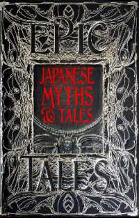Japanese Myths & Tales : Epic Tales (Gothic Fantasy)