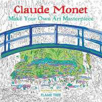 Claude Monet (Art Colouring Book) : Make Your Own Art Masterpiece (Colouring Books)