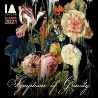 Ia London - Symptoms of Gravity 2021 Calendar （WAL）