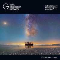 Royal Observatory Greenwich - Astronomy Photographer of the Year 2021 Calendar （WAL）