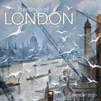 Museums of London - Paintings of London 2021 Calendar （WAL）