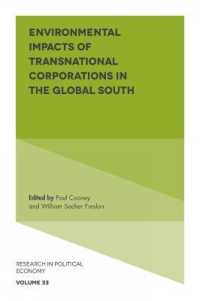 多国籍企業が途上国の環境にもたらす影響<br>Environmental Impacts of Transnational Corporations in the Global South (Research in Political Economy)