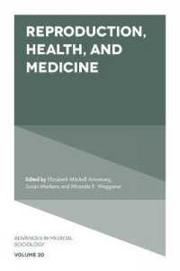 Reproduction, Health, and Medicine (Advances in Medical Sociology)
