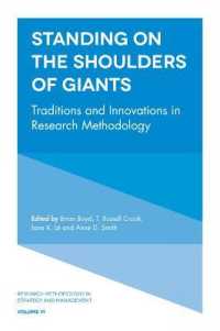 戦略・経営調査手法の伝統とイノベーション<br>Standing on the Shoulders of Giants : Traditions and Innovations in Research Methodology (Research Methodology in Strategy and Management)