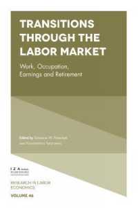 Transitions through the Labor Market : Work, Occupation, Earnings and Retirement (Research in Labor Economics)