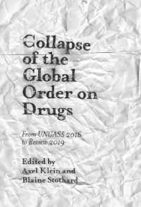 Collapse of the Global Order on Drugs : From UNGASS 2016 to Review 2019