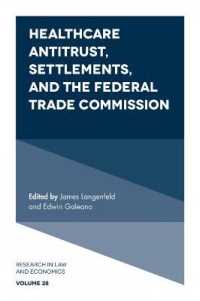 Healthcare Antitrust, Settlements, and the Federal Trade Commission (Research in Law and Economics)