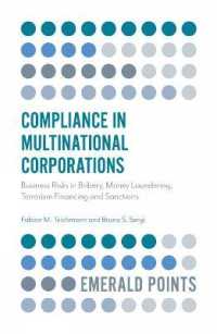 Compliance in Multinational Corporations : Business Risks in Bribery, Money Laundering, Terrorism Financing and Sanctions (Emerald Points)