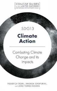 SDG13 - Climate Action : Combatting Climate Change and its Impacts (Concise Guides to the United Nations Sustainable Development Goals)