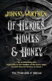 Of Heroes, Homes and Honey: Coronam Book III (Coronam) （US paperback）