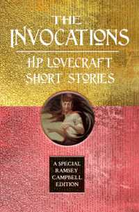 The Invocations: H.P. Lovecraft Short Stories (Special Ramsey Campbell Edition)