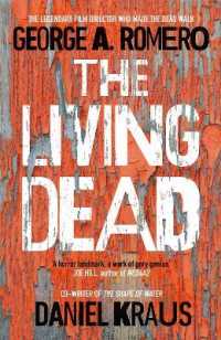 Living Dead : A masterpiece of zombie horror -- Hardback