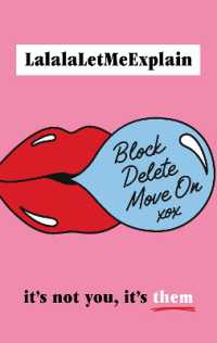 Block, Delete, Move on : It's not you, it's them